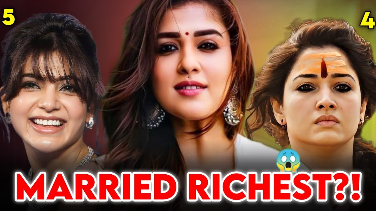 Top 5 Richest South Actresses | Number 1 Will Shock You 😳