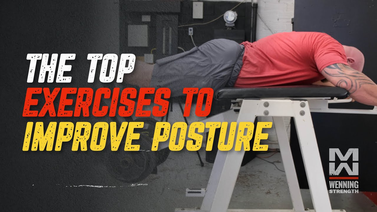 How To Improve Your Posture | The Top Muscles To Exercise