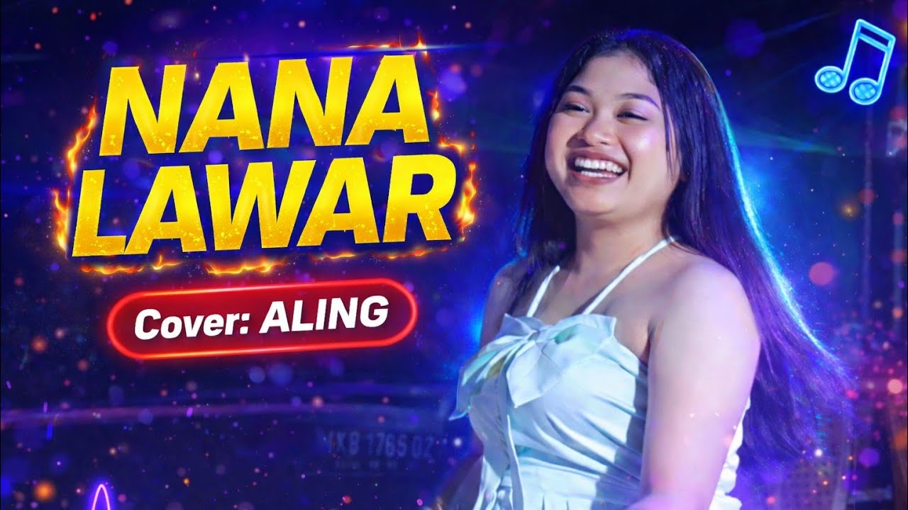 NANA LAWAR || Voc. ALING || Remix Ganjur