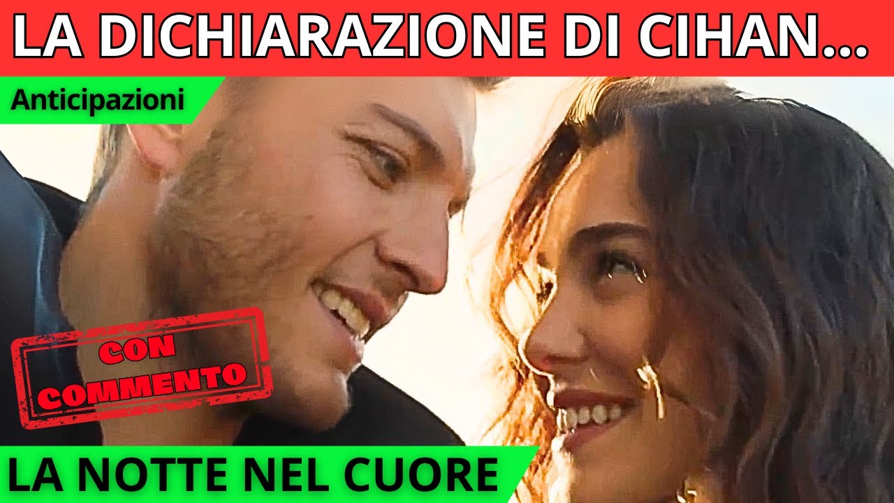 LA NOTTE NEL CUORE ANTICIPAZIONI: IN UNA LETTERA LA DICHIARAZIONE D'AMORE PER MELEK