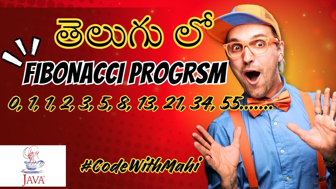 || Fibonacci series || తెలుగు లో  ||Java Easy || CodeWithMahi ||