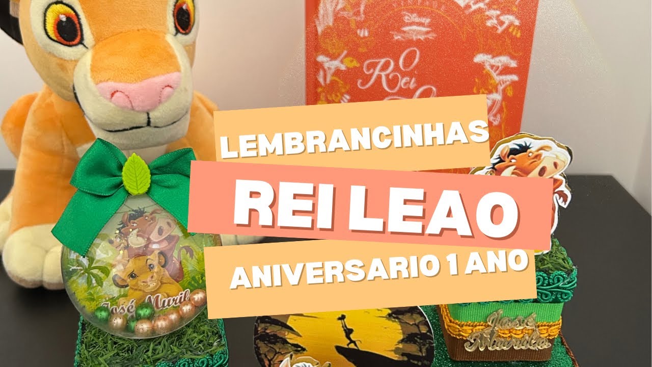 Lembrancinhas do Aniversário de 1 Ano | Tema Rei Leão Simples e Criativo!
