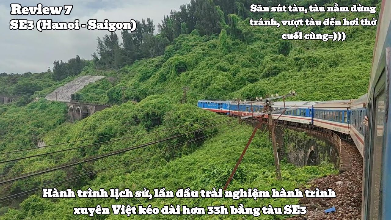 (Review7) Hơn 34h trải nghiệm tàu SE3 trên hành trình xuyên Việt từ Hà Nội đến Sài Gòn
