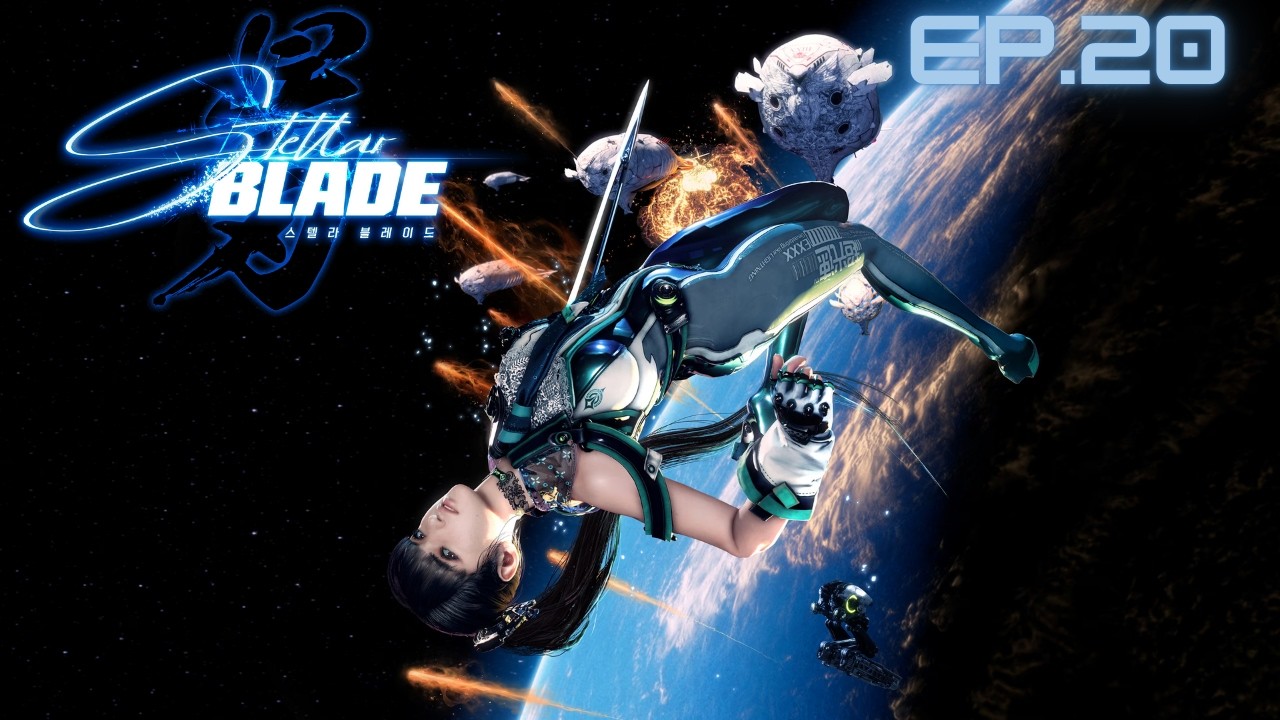 Let's Play Stellar Blade Ep.20 D1G-g2r Is Moving To Xion!! All That Effort For This!! And New Info!!