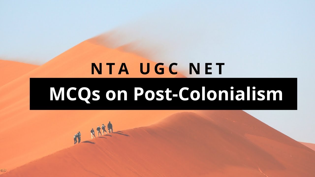 MCQs on Post Colonialism | Literary Theory | NTA UGC NET | English Literature | GATE English