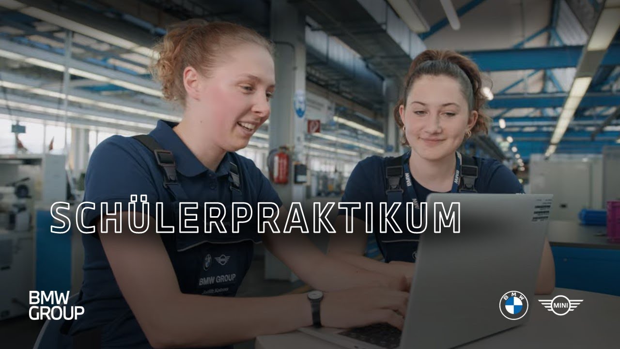 Schülerpraktikum bei der BMW Group I BMW Group Careers.