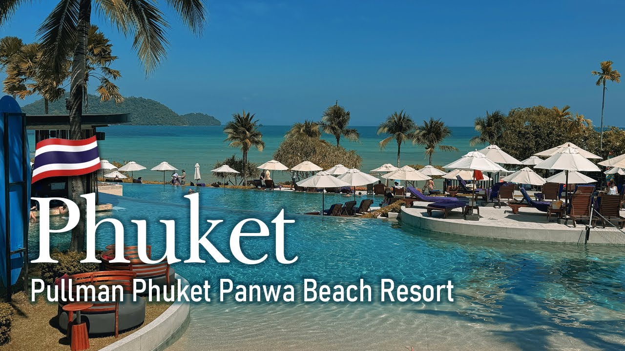 Pullman Phuket Panwa Beach Resort, 2026 - A Gorgeous, Peaceful 5-Star Resort in Phuket!