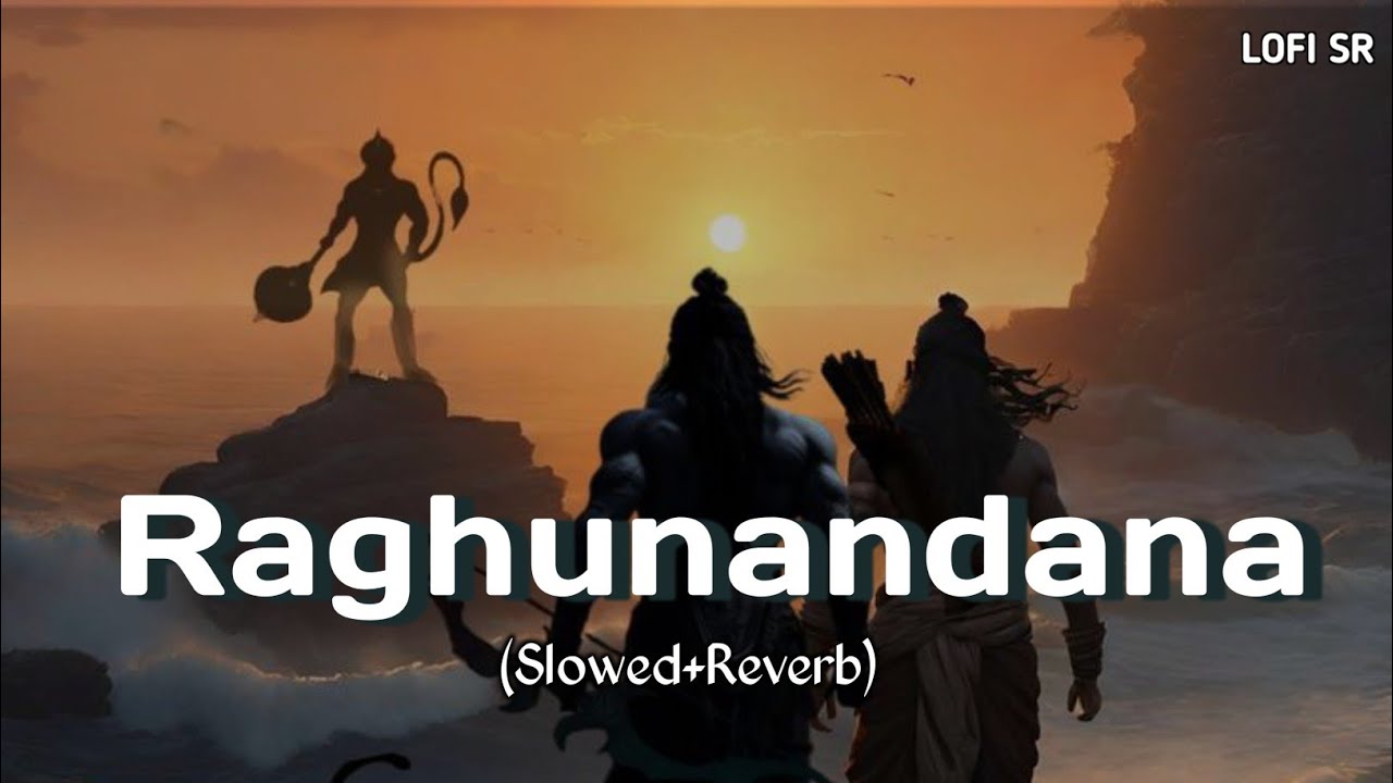 Raghunandana (Slowed + Reverb) | Saicharan, Lokeshwar Edara and Harshavardhan Chavali | HanuMan