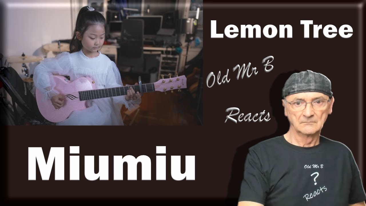 Miumiu Lemon tree - Boom chick and singing (Reaction)