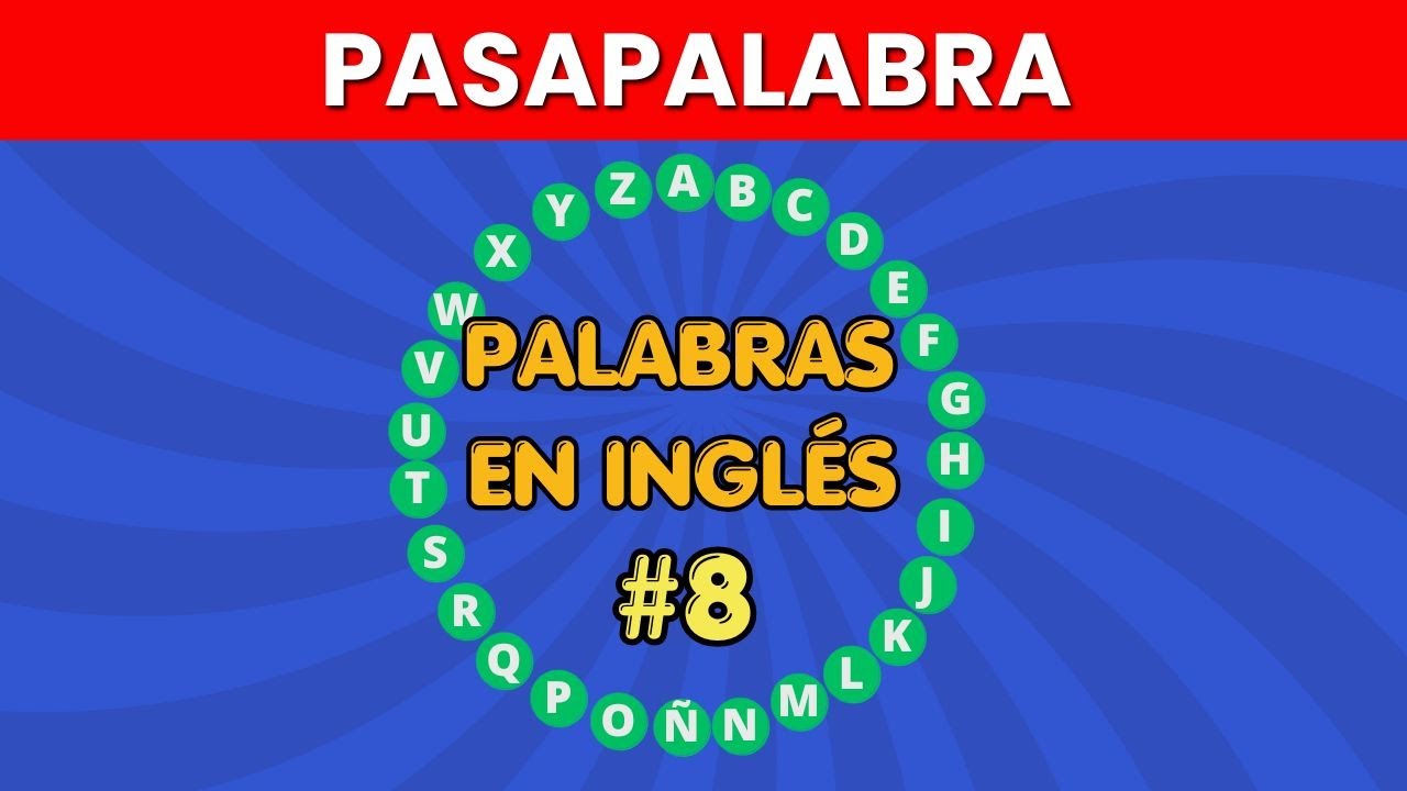 ¿Puedes completar este ROSCO en INGLÉS? 🔠 (Pistas en Español) 🌍 | Parte 8