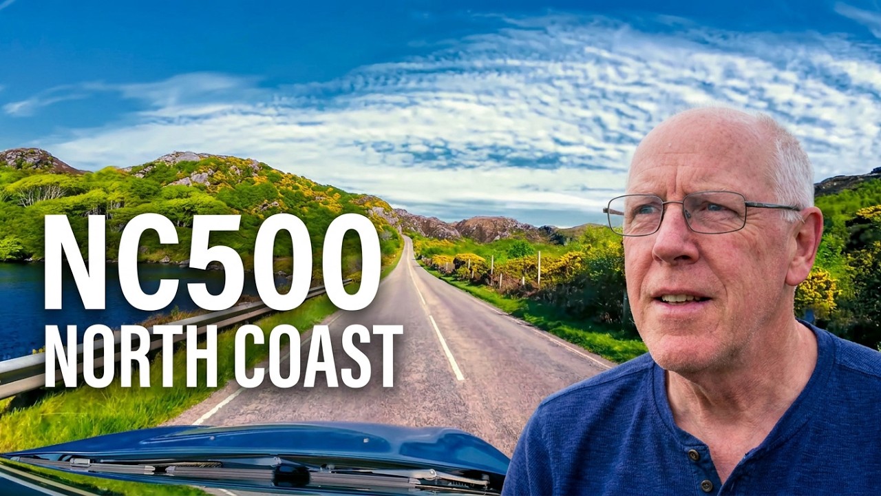 Scotland North Coast 500 road trip May 2025 The tour introduction