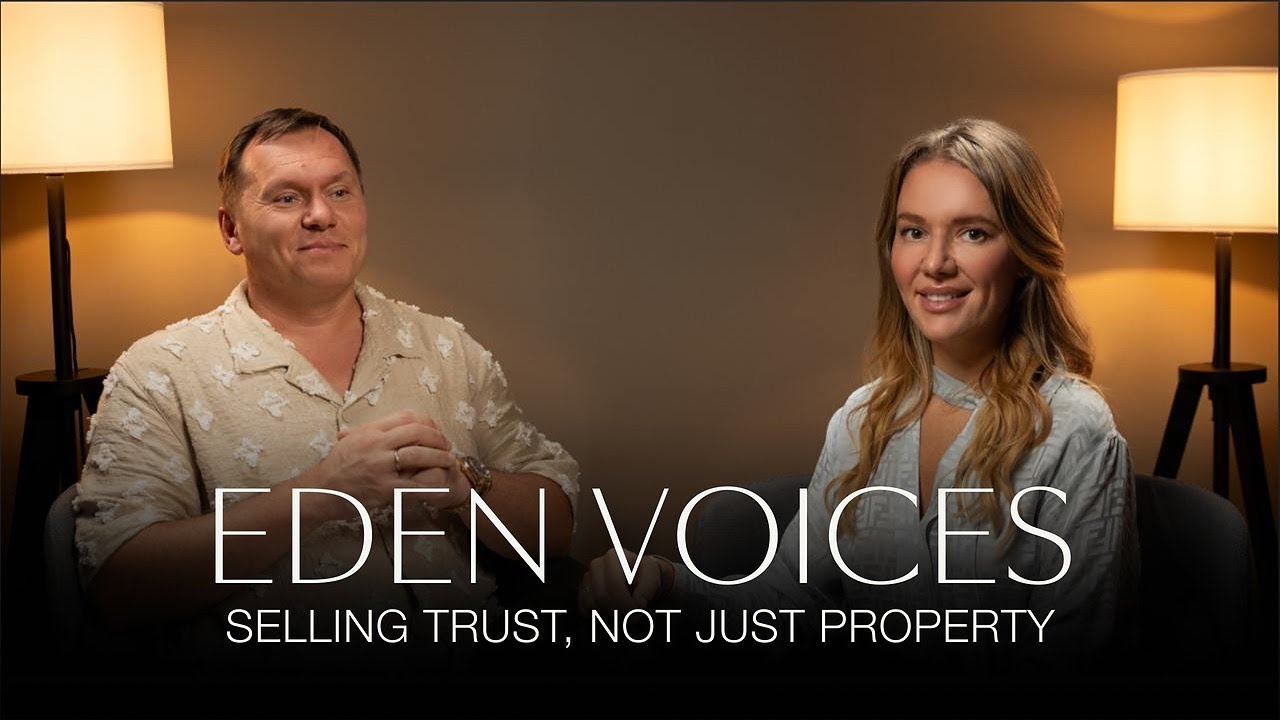 EDEN VOICES | Selling Trust, Not Just Property — Phuket Real Estate Market 2025, Thailand