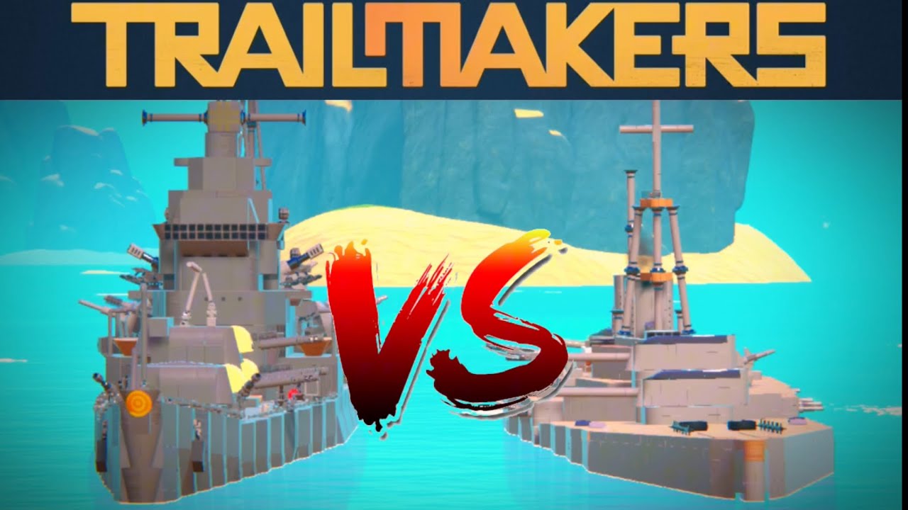 ЭПИЧЕСКОЕ МОРСКОЕ СРАЖЕНИЕ НА КРУПНЫХ ЛИНКОРАХ! - TRAILMAKERS MULTIPLAYER