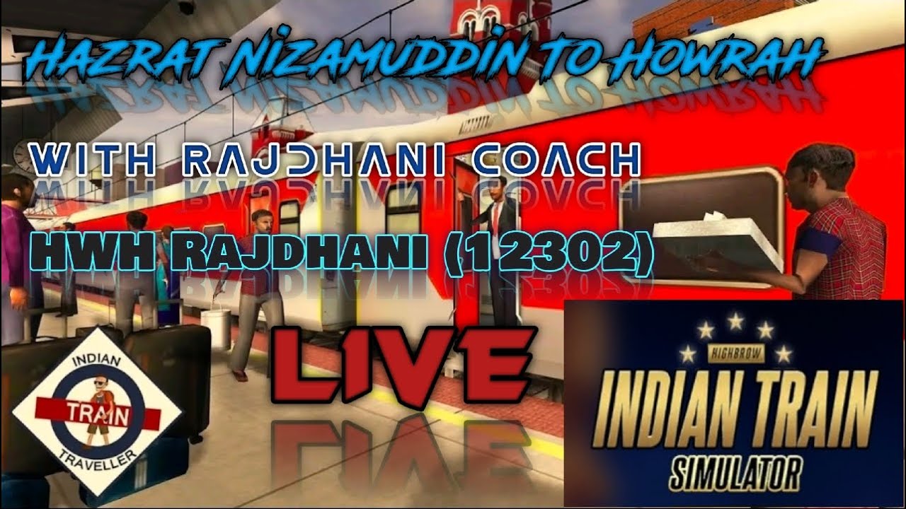 Hazrat Nizamuddin to Howrah Rajdhani LIVE 🚄🔥 | Indian Train Simulator