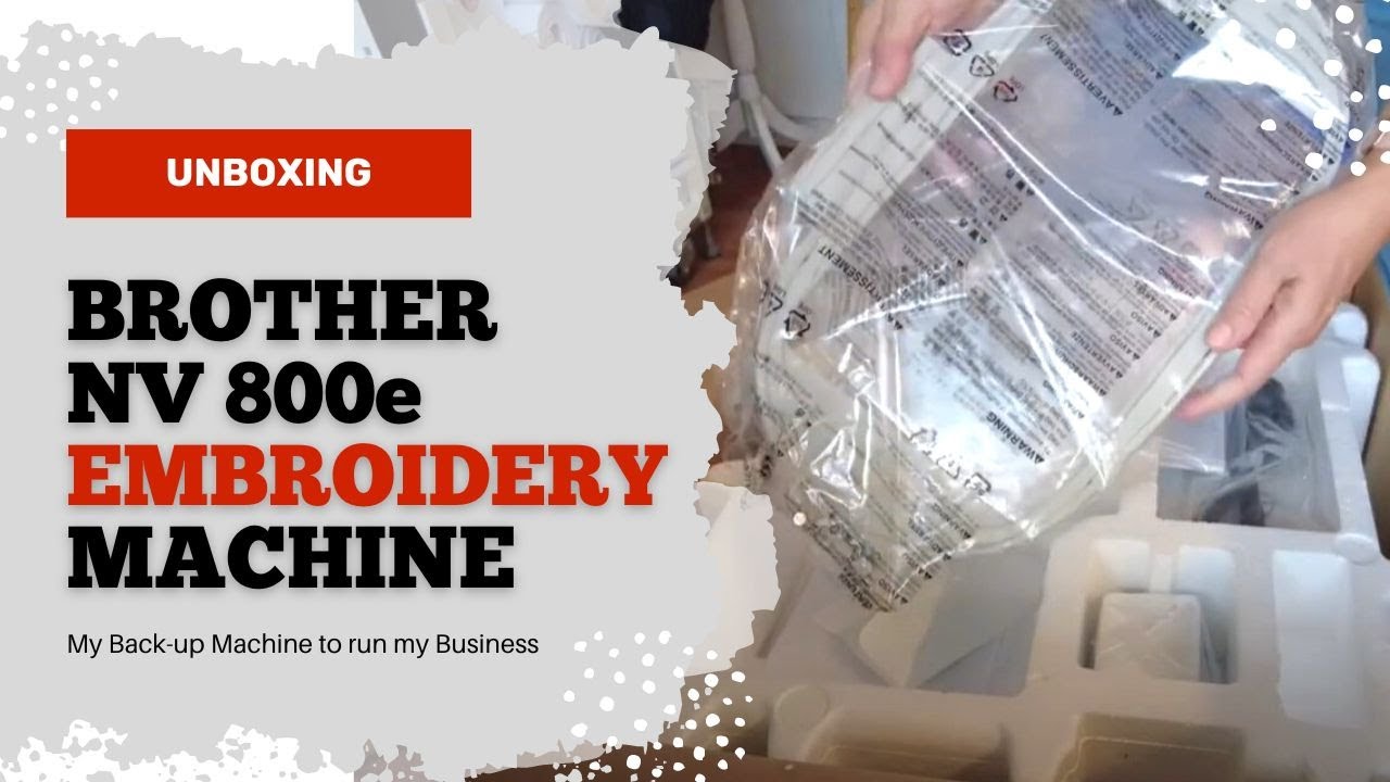 BROTHER INNOV-is NV800e - Unboxing, Setup and First Test - Back-up Machine for my Business