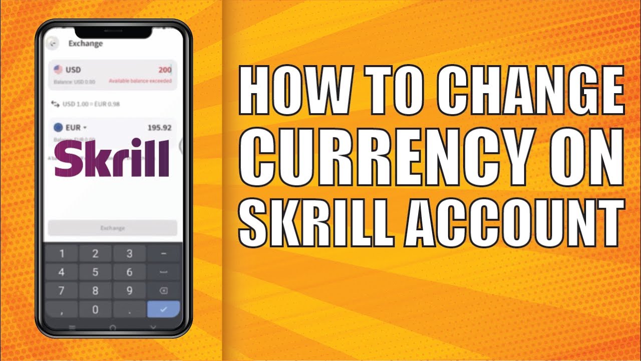 How to Change Currency on Skrill Account