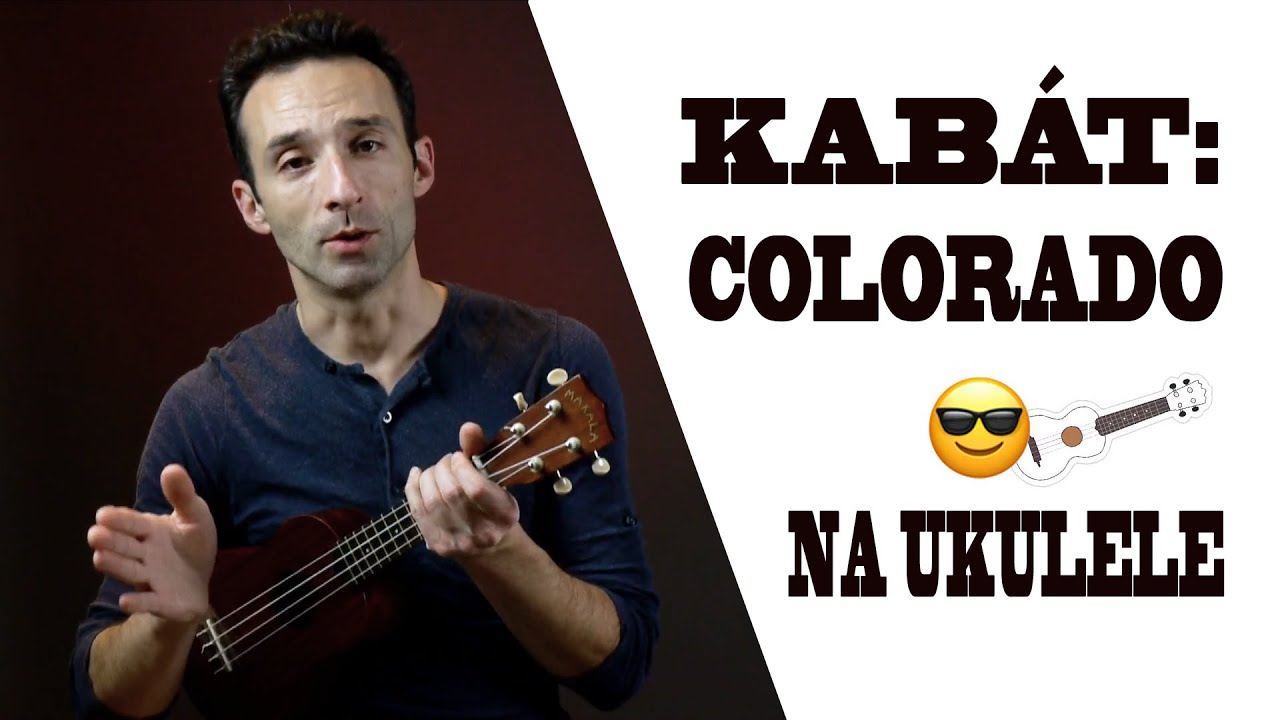 Kabát: Colorado | Veľmi jednoduchý ukulele návod (tutorial) pre začiatočníkov | Len akordy C G F a