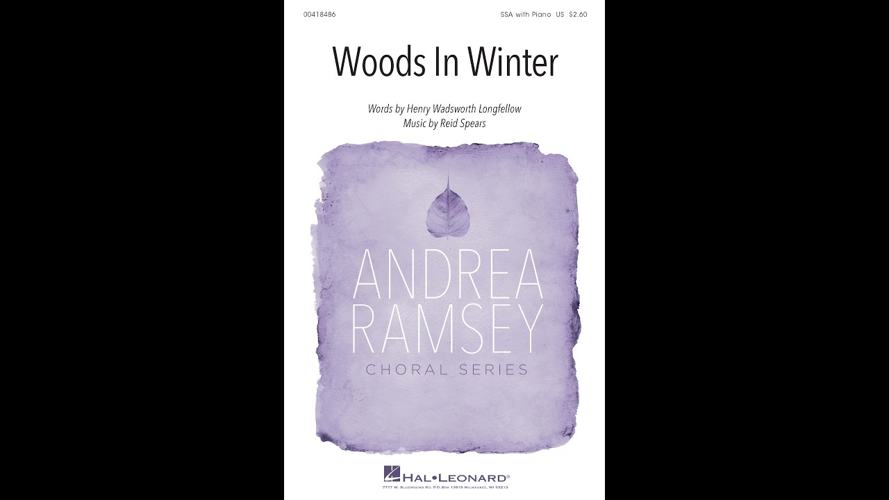 Woods in Winter (SSA Choir) - Music by Reid Spears