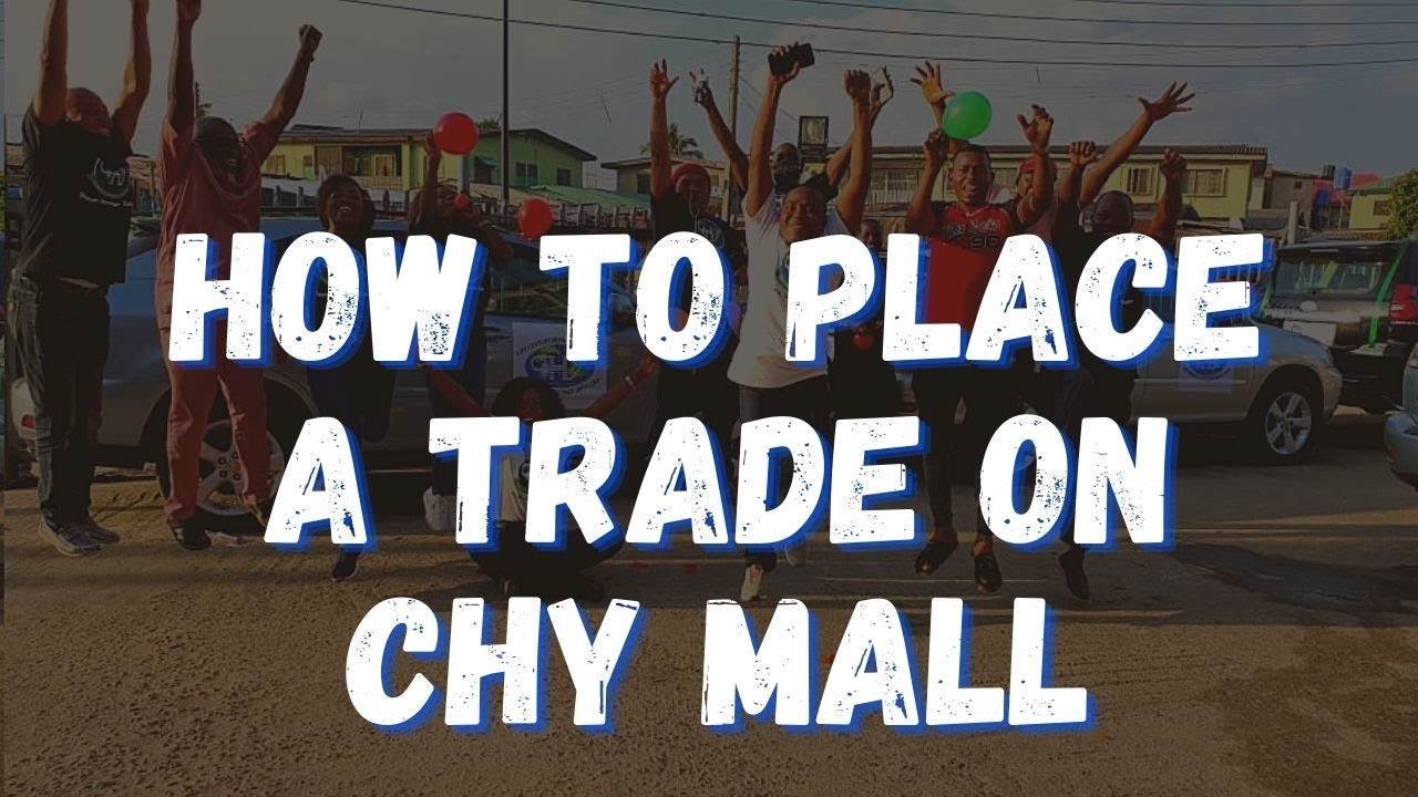 CHYMall Trading - 3 Simple Steps to Place a Trade on CHY Mall