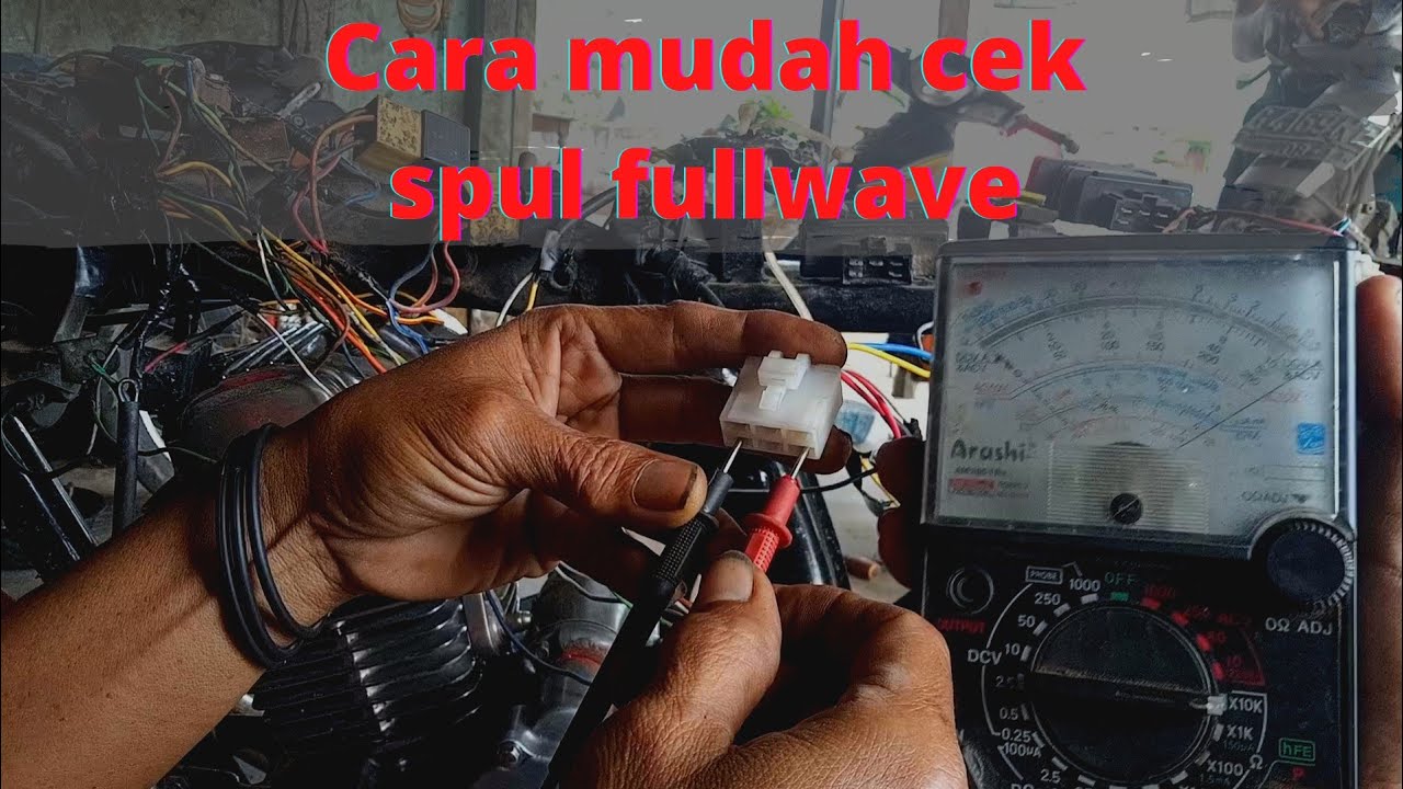 Cara mudah cek spul fullwave