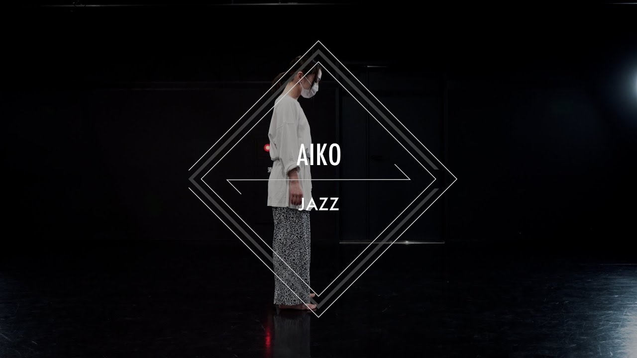 AIKO - JAZZ Dance &ldquo;Love Song / Uru&rdquo;