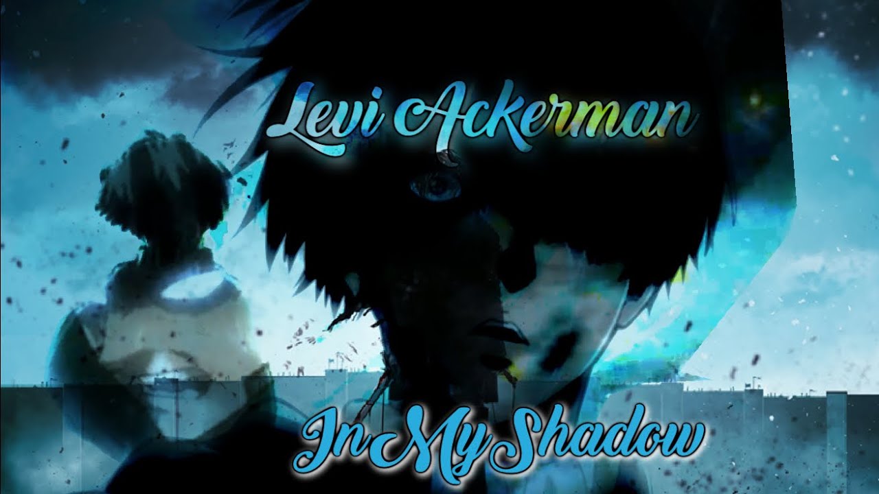 Levi Ackerman 「AMV」It's my life