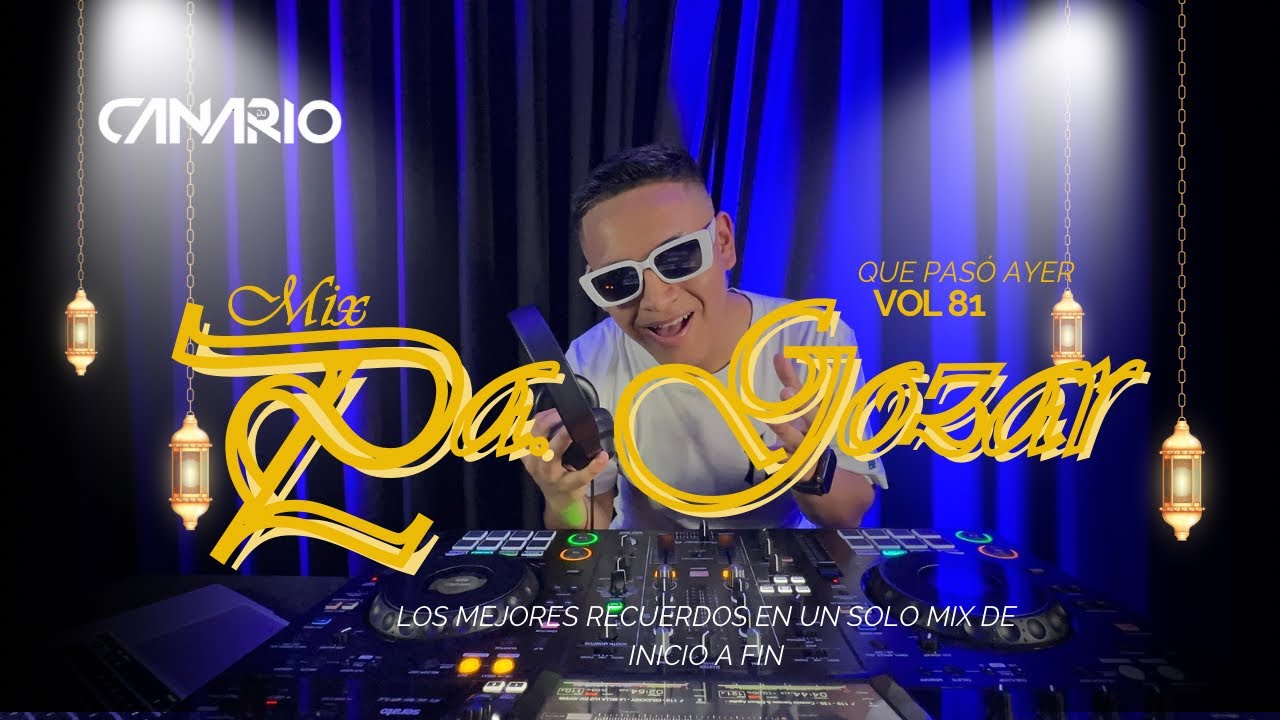 QUE PASÓ AYER VOL 82 “MIX PA GOZAR 💃🏻🕺🏻” DJ CANARIO (LA REBELIÓN, COMPAY GATO, EL CASORIO, ETC)