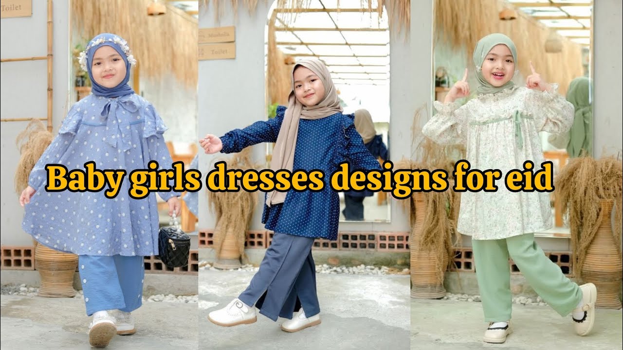 Baby Girl's Dresses Designs for Eid | Beautiful Dresses Designs for Eid