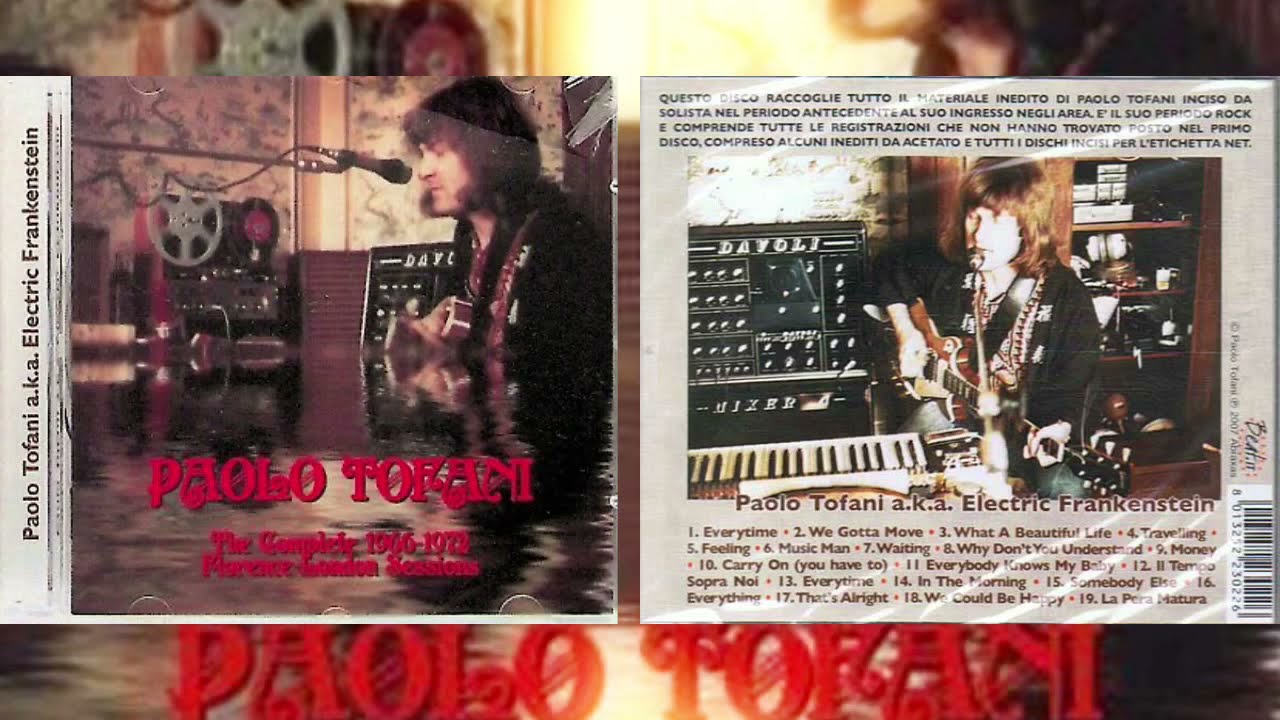 Italian rock 70 – Paolo Tofani – Complete Florence – London Sessions 1966 - 1972