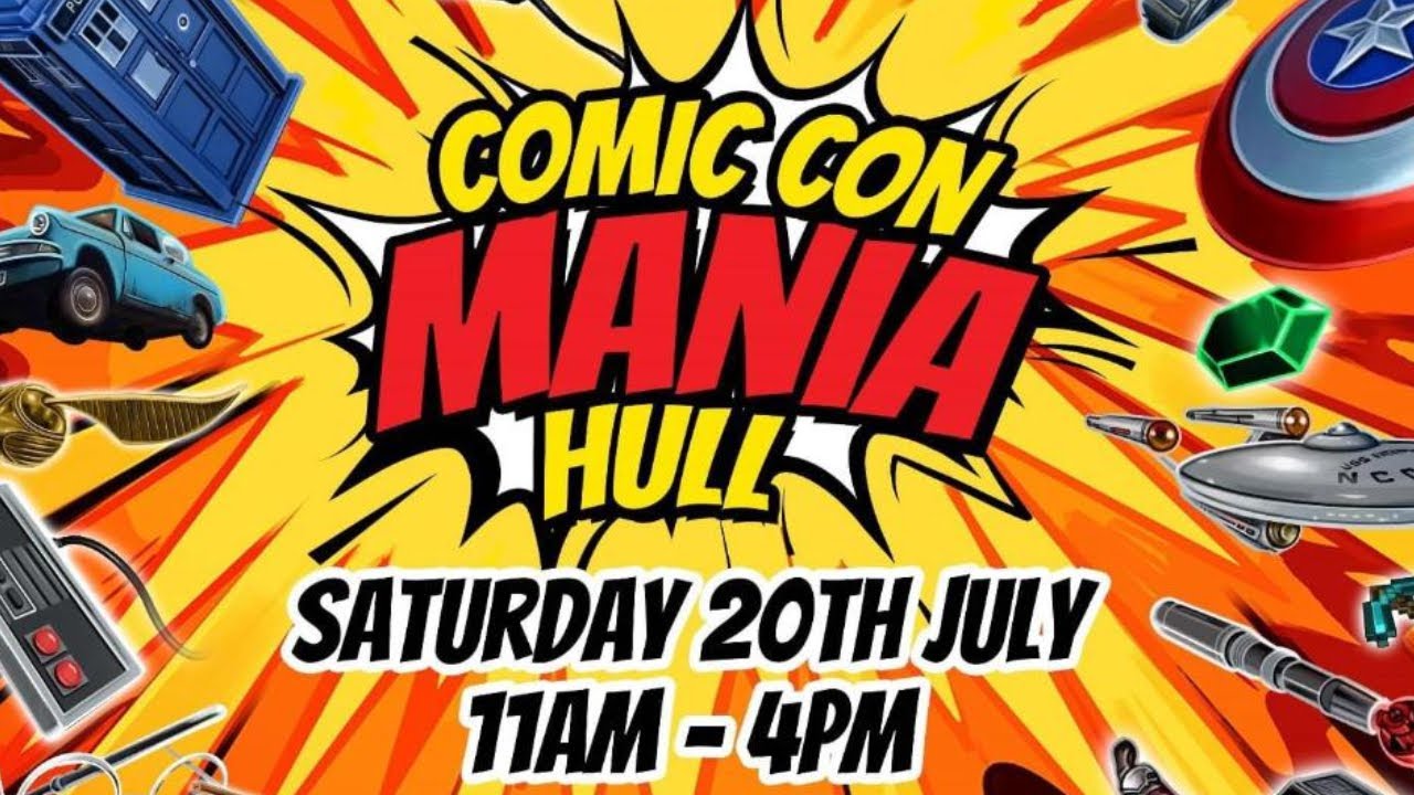 HULL Comic-Con Mania 2024