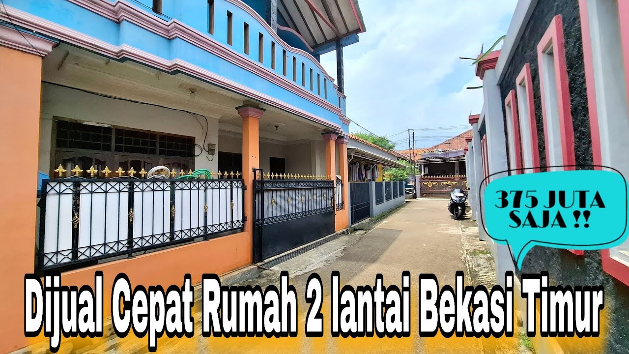 RUMAH 2 LANTAI CUMA 300 JUTAAN SAJA DI BEKASI TIMUR