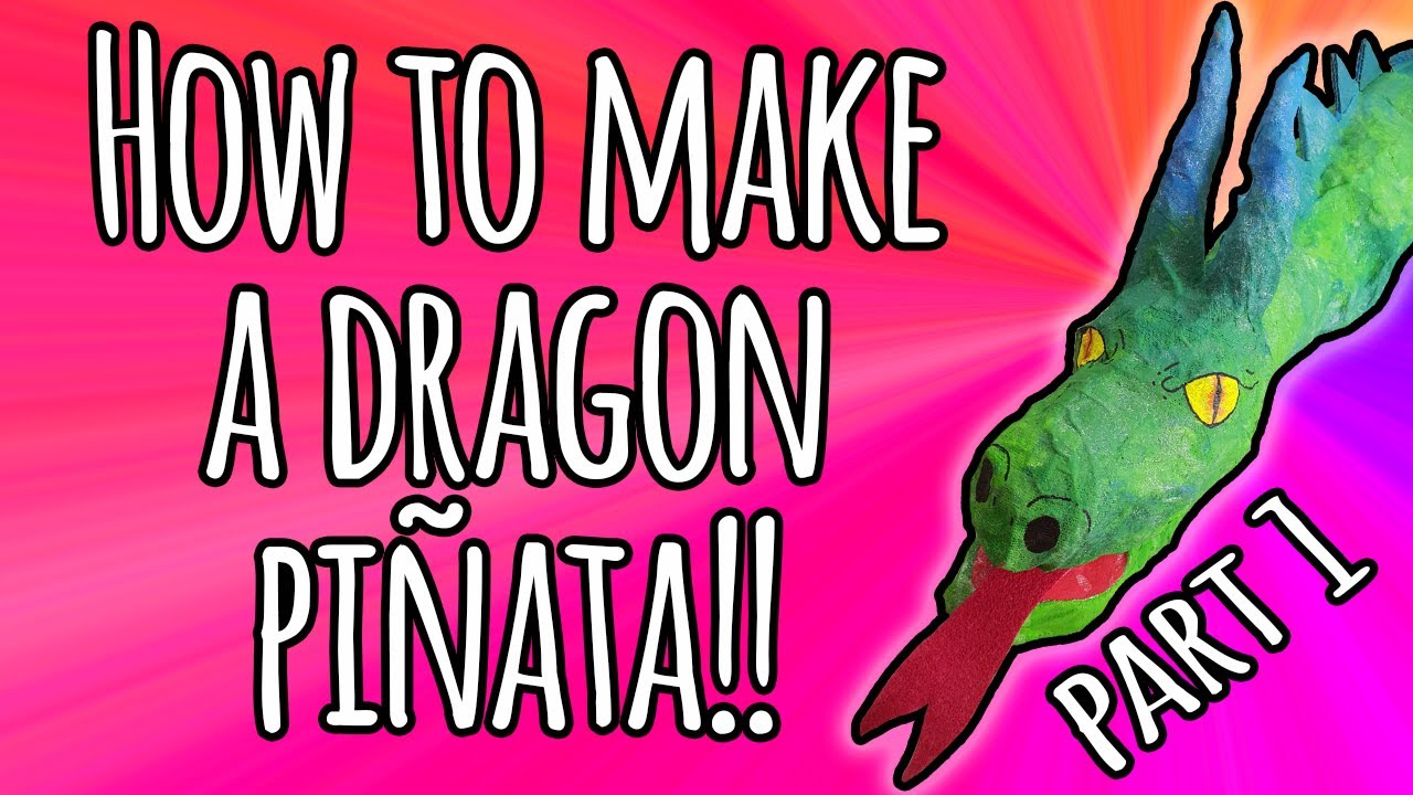 How to make a dragon piñata - part 1