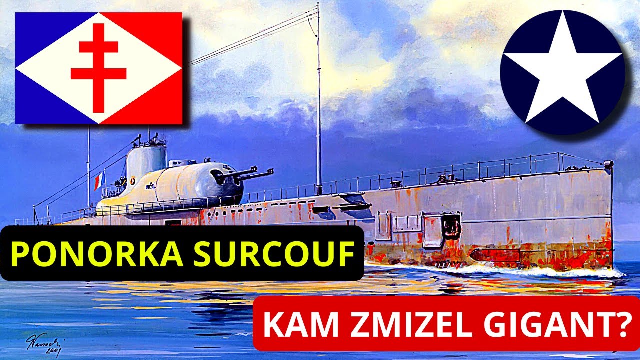 PONORKA SURCOUF - KAM ZMIZEL PODMOŘSKÝ OBR