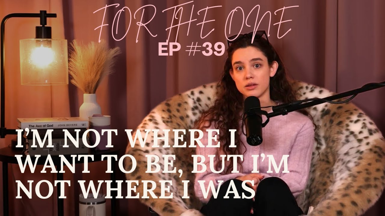 I'm Not Where I Want To Be, But I'm Not Where I Was