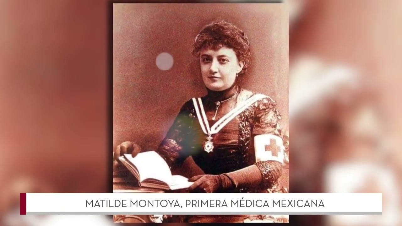 Matilde Montoya: Primera médica en México.