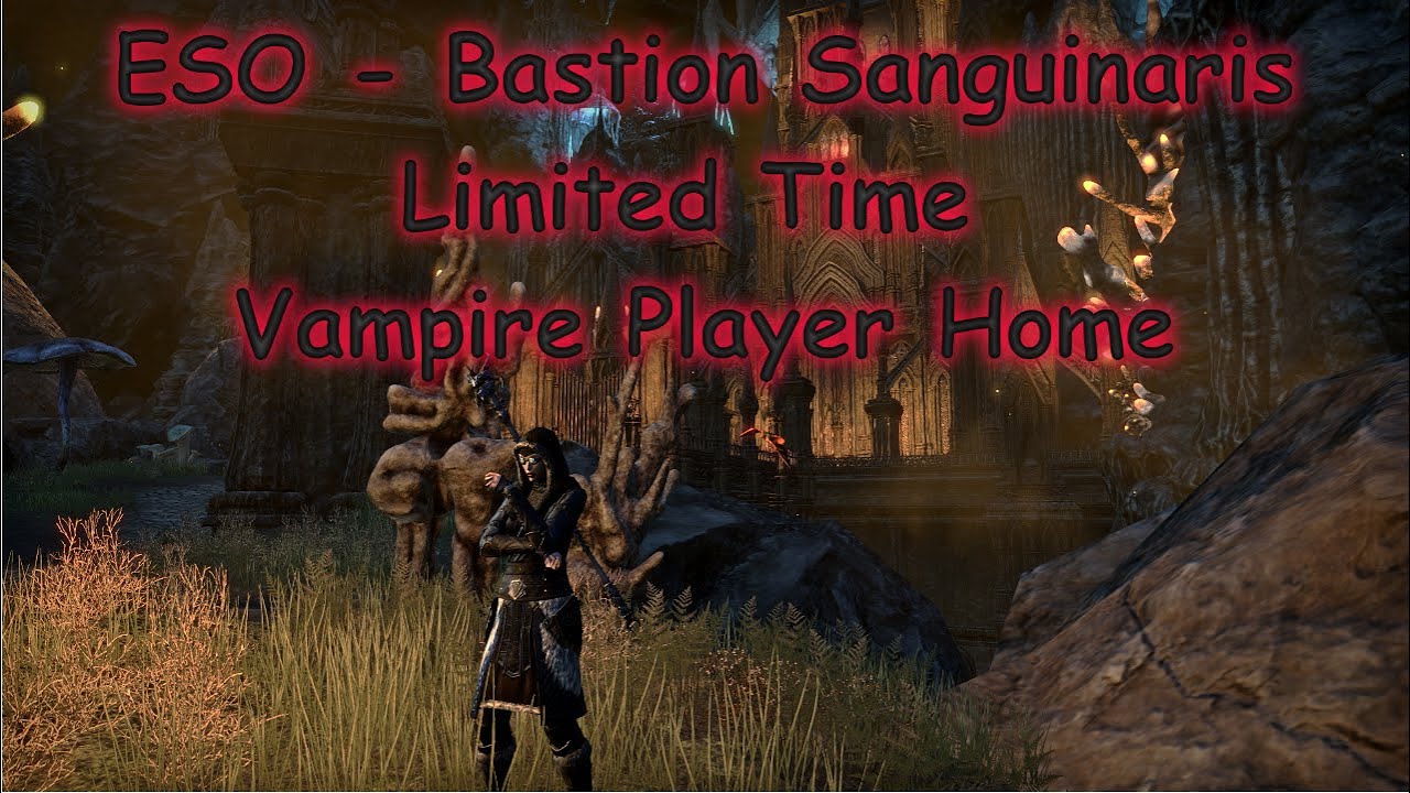 ESO Bastion Sanguinaris Vampire Home