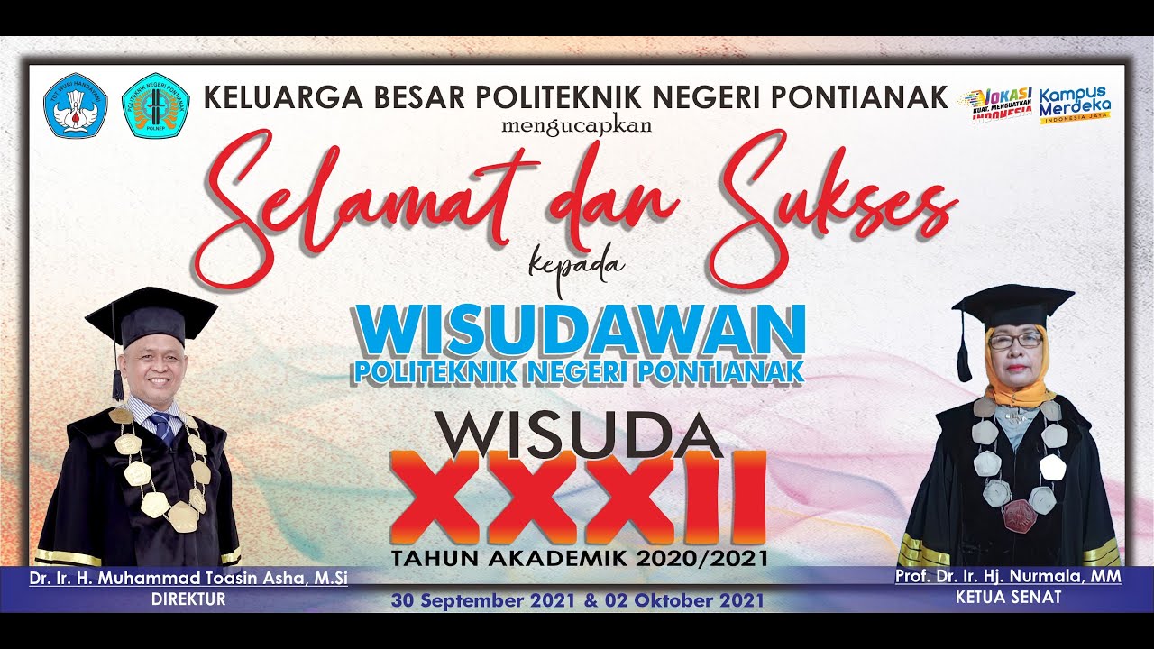 [LIVE] Rapat Terbuka Senat Politeknik Negeri Pontianak - WISUDA XXXII Tahun Akademik 2020/2021