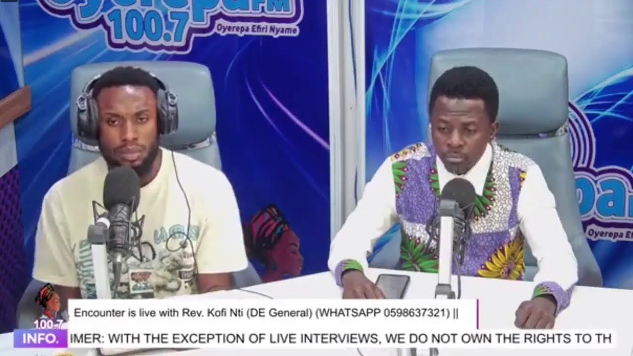 Encounter is live with Rev. Kofi Nti (DE General) (WHATSAPP 0598637321) || 04-4-2025..