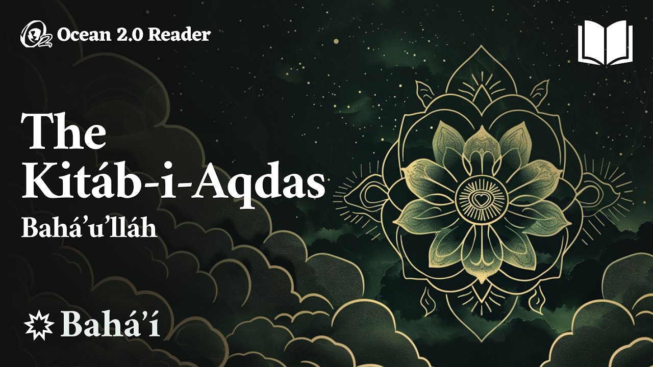 The Kitáb-i-Aqdas - Bahá’u’lláh  - Bahá’í