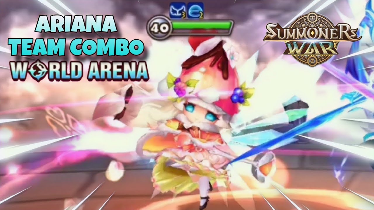 Ariana Team Combo in World Arena Ep. 2 - Summoners War