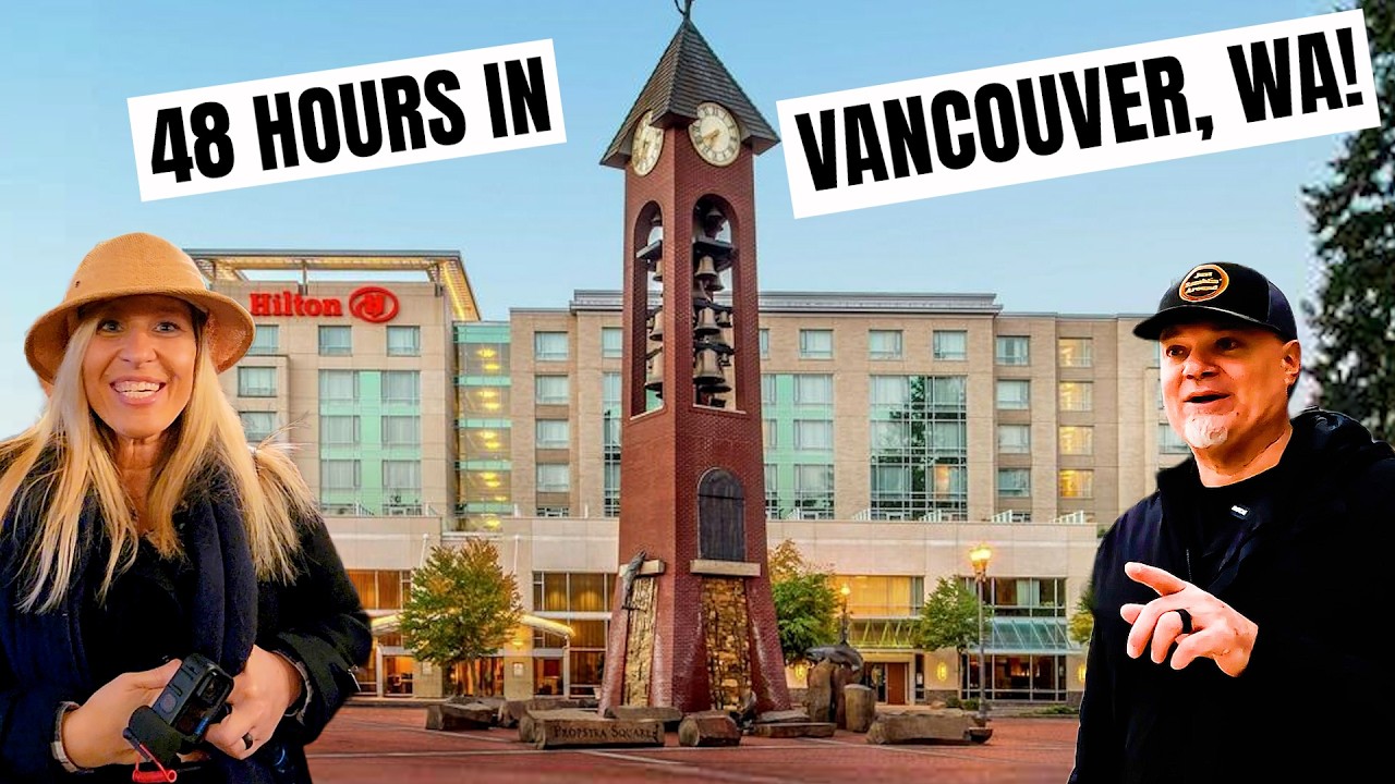 48 Hours in Downtown Vancouver, WA: What You Can't Miss!