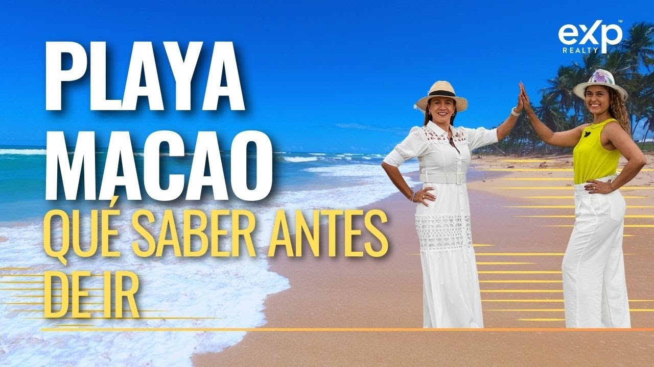 Playa Macao - Qué SABER antes de ir