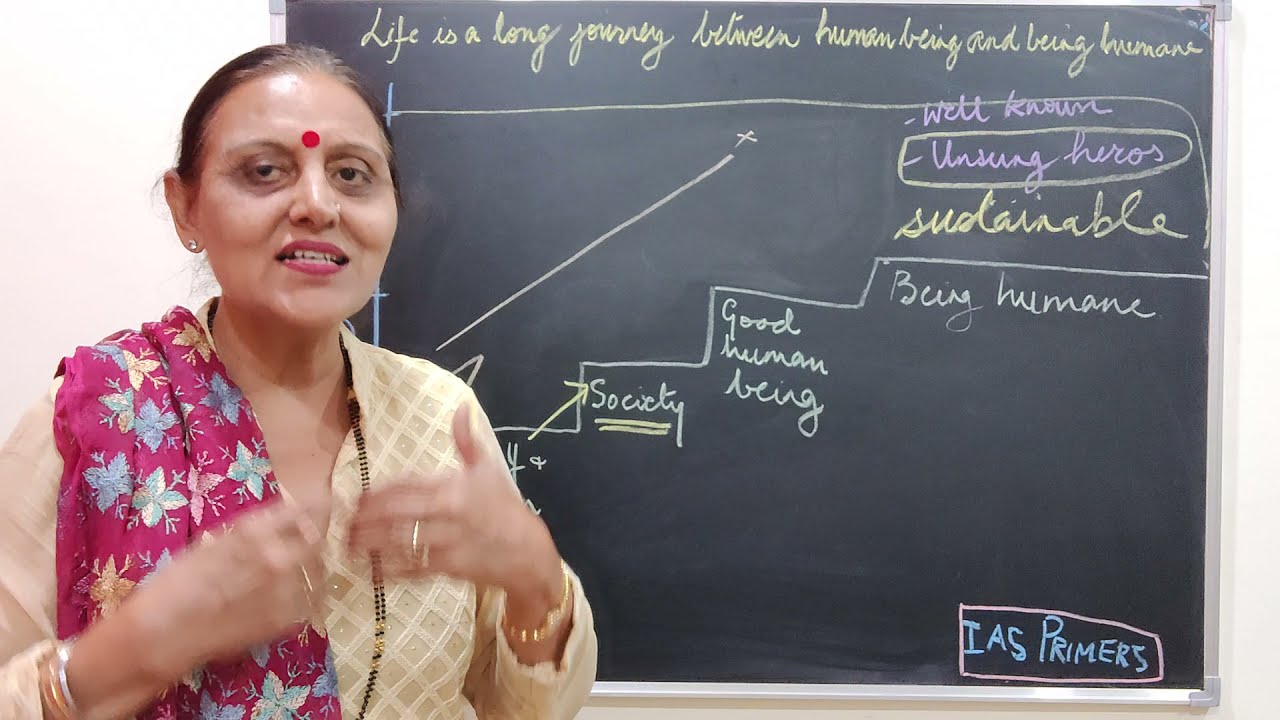 UPSC Essay 2020 : Life is a long journey between human being and being human