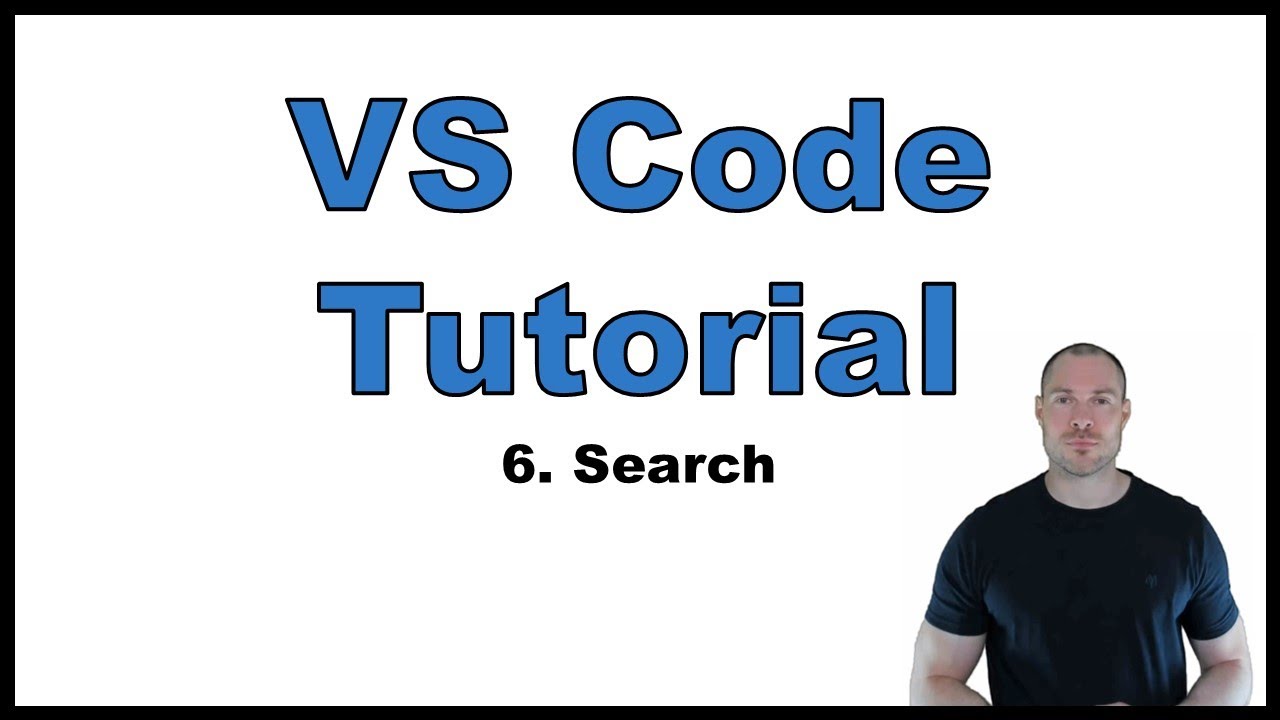 VS Code Tutorial p.6: Search | Basic Functionality, Search Editor, Search-and-Replace Functionality