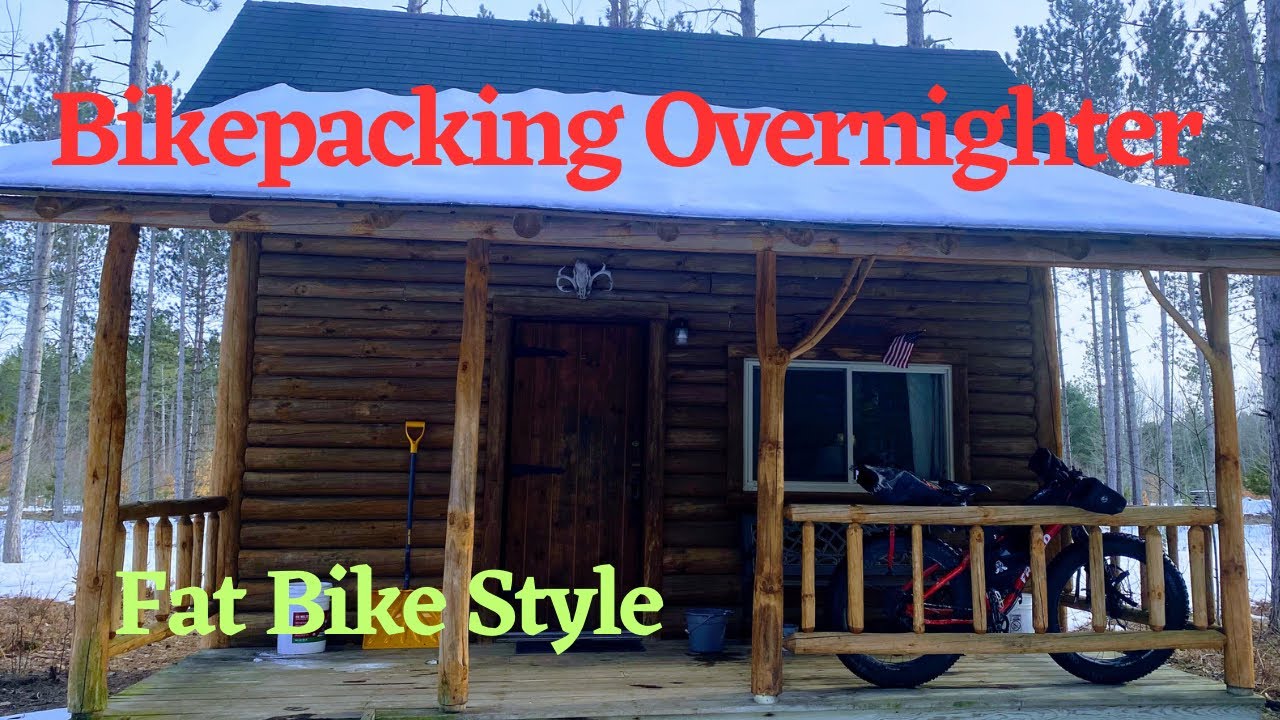 Solo Bikepacking Overnighter -Fat Bike Style.. Riding to a Rustic Cabin.