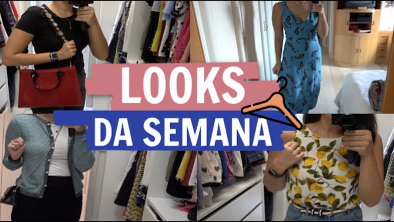 LOOKS DA SEMANA | Vocês pediram e gravei novamente!