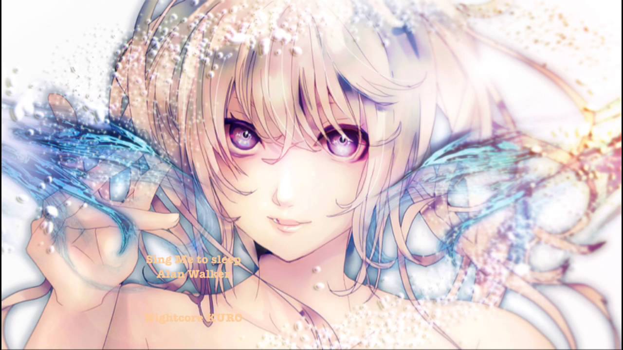 Nightcore Sing Me to sleep (Alan Walker)