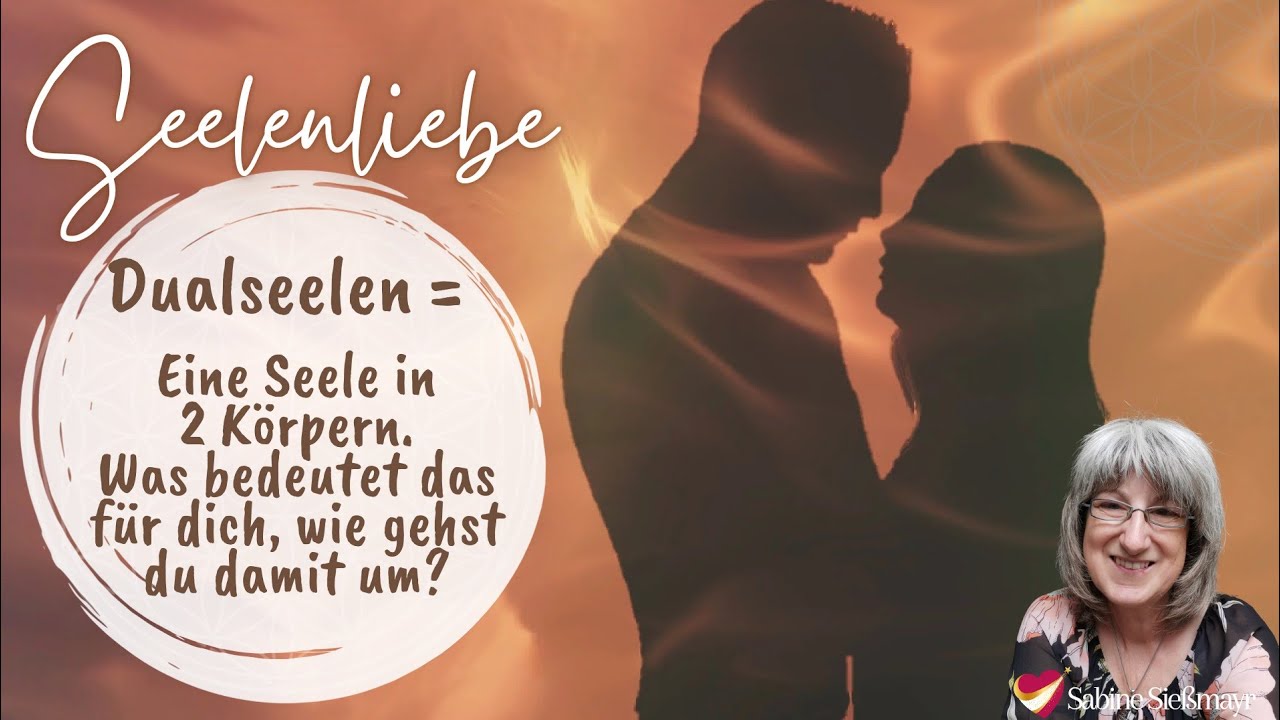 Dualseelen = Eine Seele in 2 Körpern. 💑Was bedeutet das und wie kannst du das für dich nutzen? 💞