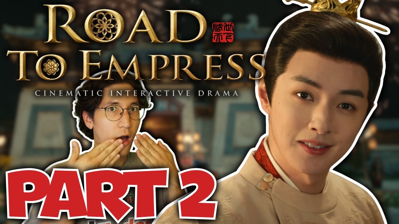 LI ZHI IS WINNING ME OVER | Road to Empress 2 Playthough PART 2