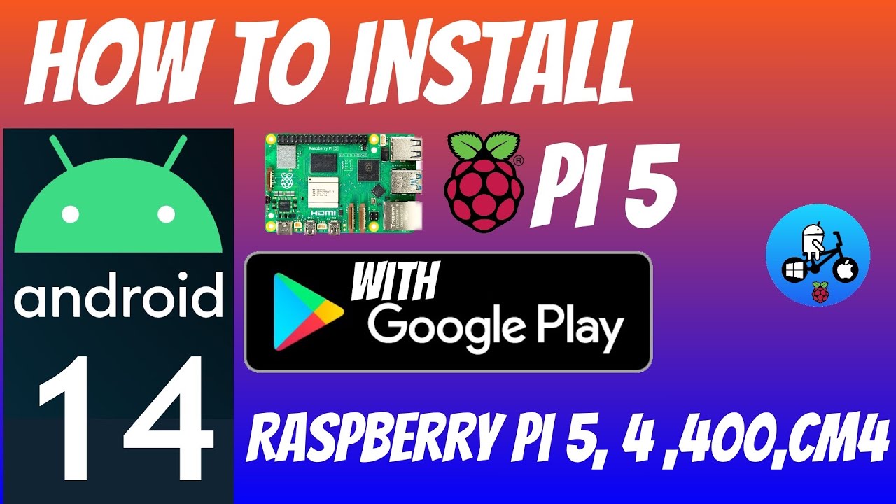 Руководство по Android 14 с магазином Google Play. Raspberry Pi 5, Pi 4